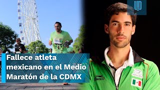 ¿Quién fue Juan Stenner Escalante el atleta que murió en el Medio Maratón CDMX [upl. by Dorine]