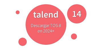 DESCARGAR TALEND OPEN STUDIO 8 en 2024 [upl. by Arreit]