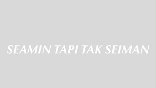 SEAMIN TAPI TAK SEIMAN MAHEN LYRIC [upl. by Aetnuahs440]