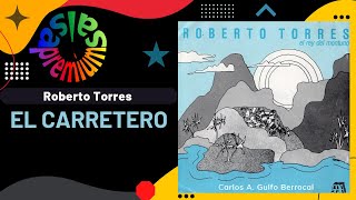 🔥EL CARRETERO por ROBERTO TORRES  Salsa Premium [upl. by Ennahtur]