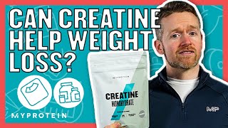 Creatine For Weight Loss Does It Really Help  Nutritionist Explains  Myprotein [upl. by Siahc]