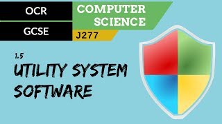 41 OCR GCSE J277 15 Utility system software [upl. by Ryann]