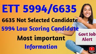 13000  new vacancyETT 59946635 update6635 Not Selected Candidate5994 low scoring candidate [upl. by Oimetra]