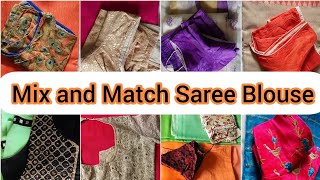 Mix and Match Saree Blouse Ideas  How to Mix and Match Blouses for Saree  Part  1 [upl. by Lertram]