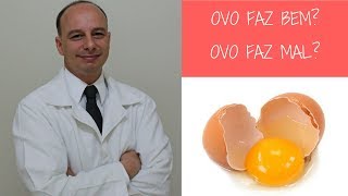 Ovo faz Bem Ovo faz Mal  Dr Moacir Rosa [upl. by Eladnar]