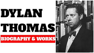 Dylan Thomas biography and works [upl. by Steffane]