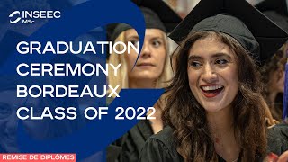 Cérémonie de Remise de Diplômes  Promotion 2022 à Bordeaux [upl. by Whiteley256]