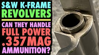 Can KFrame SampW Revolvers Handle Full Power 357mag Loads Cracked Forcing Cones [upl. by Aehsal]