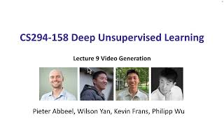 L9 Generative Video  UC Berkeley Spring 2024  Wilson Yan [upl. by Annod]