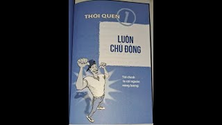 THÓI QUEN 1 LUÔN CHỦ ĐỘNG [upl. by Brigham]