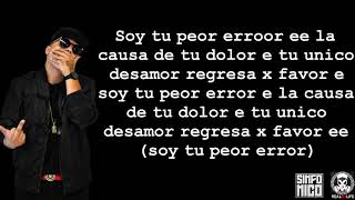 Darell soy tu peor error Letra [upl. by Watanabe]