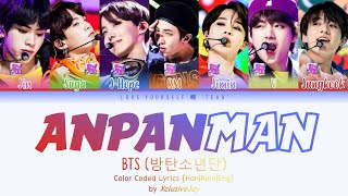 BTS 방탄소년단  Anpanman Color Coded Lyrics HanRomEng [upl. by Kenelm]