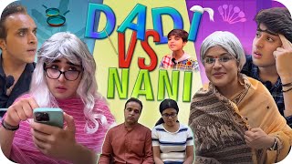 DADI VS NANI  A Normal Indian Family  Raj Grover  RajGrover005 [upl. by Breana68]