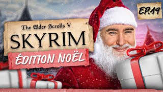 ALDERIATE  SKYRIM LET’S PLAY DE NOËL  ÉPISODE 19 [upl. by Rogers]