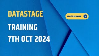 7th Oct 2024  DataStage Regular Live Training [upl. by Chesney]