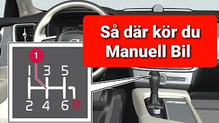 Hur ska man köra en Manuell bil Övningskör manuellt växlad bil 🚗 [upl. by Dalston658]