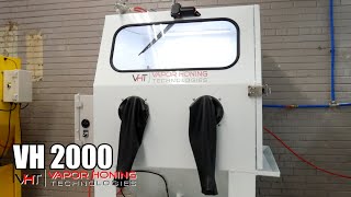 VH2000 Brand New Vapor Honing Machine  Vapor Honing Technologies [upl. by Suillenroc]