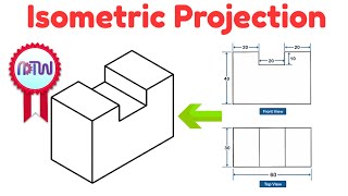 Isometric Projection in Engineering Drawing  isometric projection 3D from orthographic view [upl. by Ahsita523]