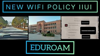 NEW WIFI POLICY IIUI  EDUROAM  IIUIVLOGS  1NOV2024 [upl. by Lytsirk]