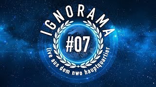 Ignorama 7  Zurück in die Schwurbelkammer [upl. by Horten589]