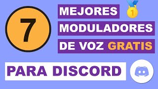 🥇 7 MEJORES MODULADORES DE VOZ DISCORD GRATIS 2021  CAMBIA VOZ EN DISCORD FUNCIONA 😲 [upl. by Leachim]