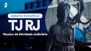 Gabarito Extraoficial TJ RJ – Técnico de Atividade Judiciária [upl. by Ng]