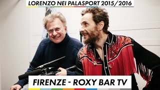 Lorenzo Firenze  Roxy Bar Tv [upl. by Tiras]