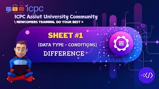 Difference  Data type  Conditions  Assiut University Training  Newcomers [upl. by Eirac]