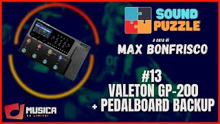 13 SOUNDPUZZLE  Valeton GP200  Pedalboard Backup [upl. by Mloclam957]