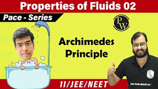 Properties of fluids 02  Hydrostatics  Archimedes principle Buoyancy floatation 11  JEE  NEET [upl. by Schwitzer]