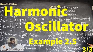 L123 The harmonic oscillator orthonormality of states solution example 25 [upl. by Leihcar]