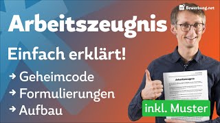 Arbeitszeugnis einfach erklärt  Formulierungen Geheimcode Aufbau [upl. by Jaycee]