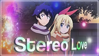 「Stereo Love❤️📻」 Nisekoi quick editamv [upl. by Eznyl202]