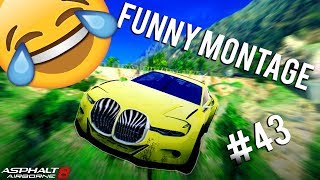 Asphalt 8  Funny Montage 43  123K Subs [upl. by Delos]