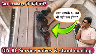 DIY AC Service valves amp Stand Anti Rust Coating  Prevent Gas leakage Improve life l Godrej Hindi [upl. by Nickerson]