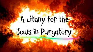 Litany for the Souls in Purgatory [upl. by Akiem]