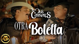 Los Dos Carnales  Otra Botella Video Oficial [upl. by Nylia347]