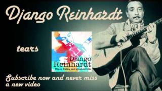 Django Reinhardt  Tears  Official [upl. by Whiney976]