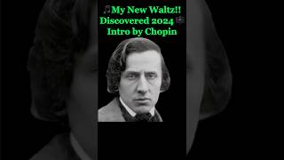 🎹 Chopins Lost Waltz Intro by AI Chopin Discovered 2024 🔍 【KeroKlassicKorner】 [upl. by Htyderem]