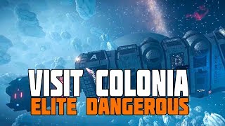 Elite Dangerous  The Story of Colonia  Worth a Visit [upl. by Madra]