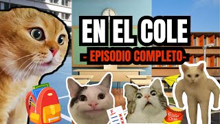 EN EL COLEGIO episodio completo meme de gatos [upl. by Togram]