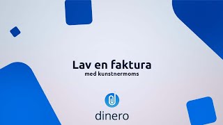 Faktura med kunstnermoms i Dinero Regnskabsprogram [upl. by Haag]