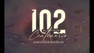 ESPECIAL 102 AÑOS DE CENTENARIO DIA 1 [upl. by Kemp]