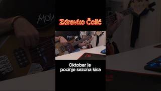 Zdravko Čolić  Oktobar Je Počinje Sezona Kiša bass cover zdravkocolic exyu [upl. by Arola678]