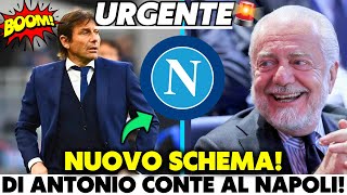 🔥NOTIZIE CLAMOROSE NUOVO SCHEMA TATTICO DI CONTE AL NAPOLI NOTIZIE DEL NAPOLI DI OGGI [upl. by Anna]