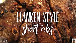 Flanken Style Short Ribs Quick and Easy Recipe [upl. by Nnyltiac693]