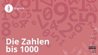 Die Zahlen bis 1000 Das musst du beachten  Englisch  Duden Learnattack [upl. by Teuton893]