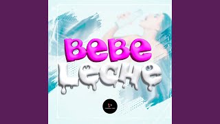 Bebe Leche [upl. by Mandelbaum]