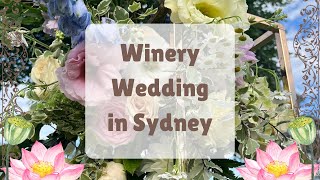 Winery Wedding Experience in Sydney 🍇💍 [upl. by Wing]