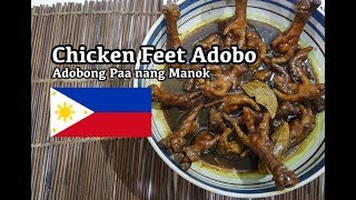 🇵🇭 Chicken Feet Adobo  Pinoy Tagalog Filipino Recipe [upl. by Brianne]